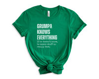 Load image into Gallery viewer, Grumpa Shirt, Grumpa Knows Everything, Funny Grumpa Gift for Grandpa Birthday, Father&#39;s Day Gift, Grumpa Knows Everything
